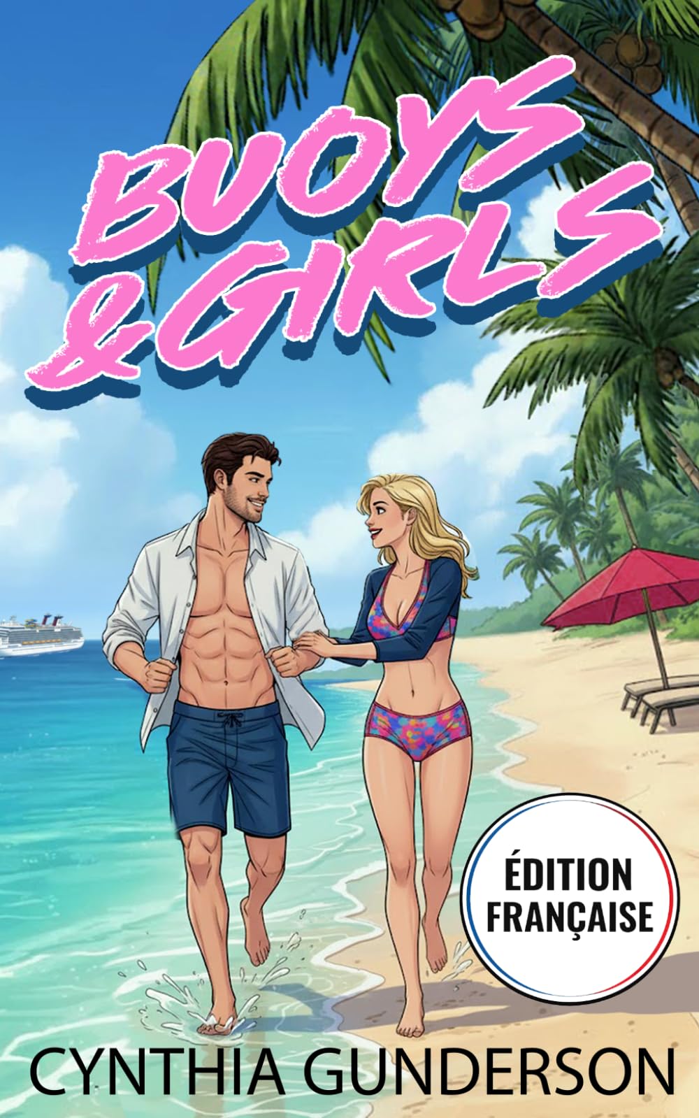 Buoys & Girls: Une romance de vacances closed door avec proximité forcée et colocataires qui deviennent amoureux (Dreamboat Cruises)