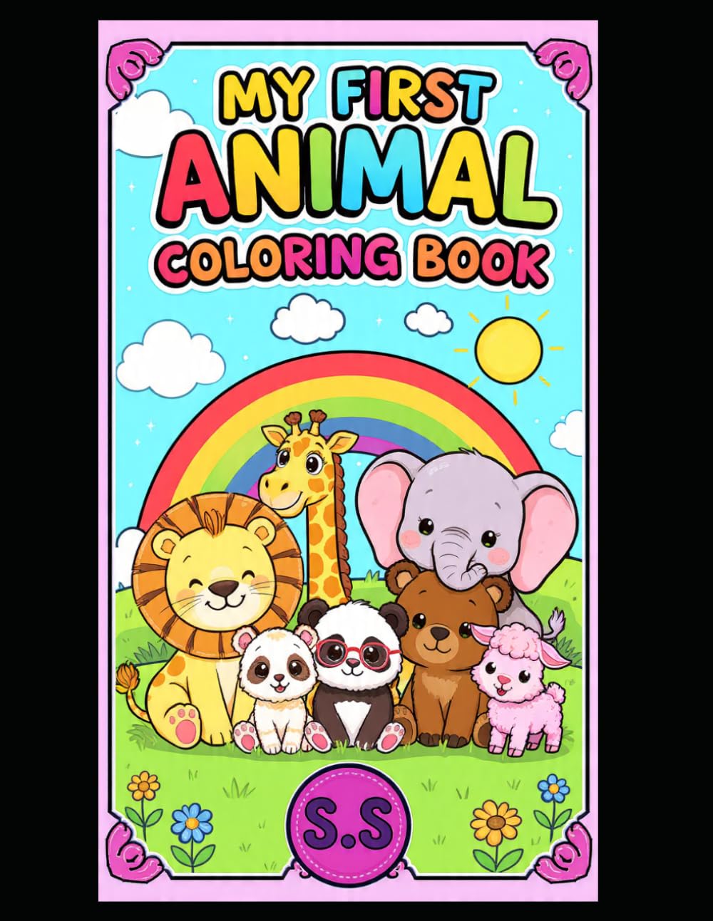 My First Animal Coloring Book for Kids Ages 3-6: Fun and Easy Animal Coloring Pages for Toddlers and Preschoolers | Cute Wildlife, Farm, Zoo, and Forest Animals for Boys and Girls