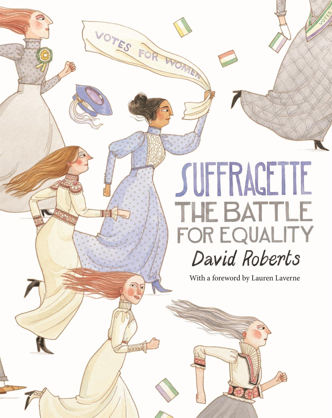 Suffragette The Battle for Equality by David Roberts (Hardback Book)