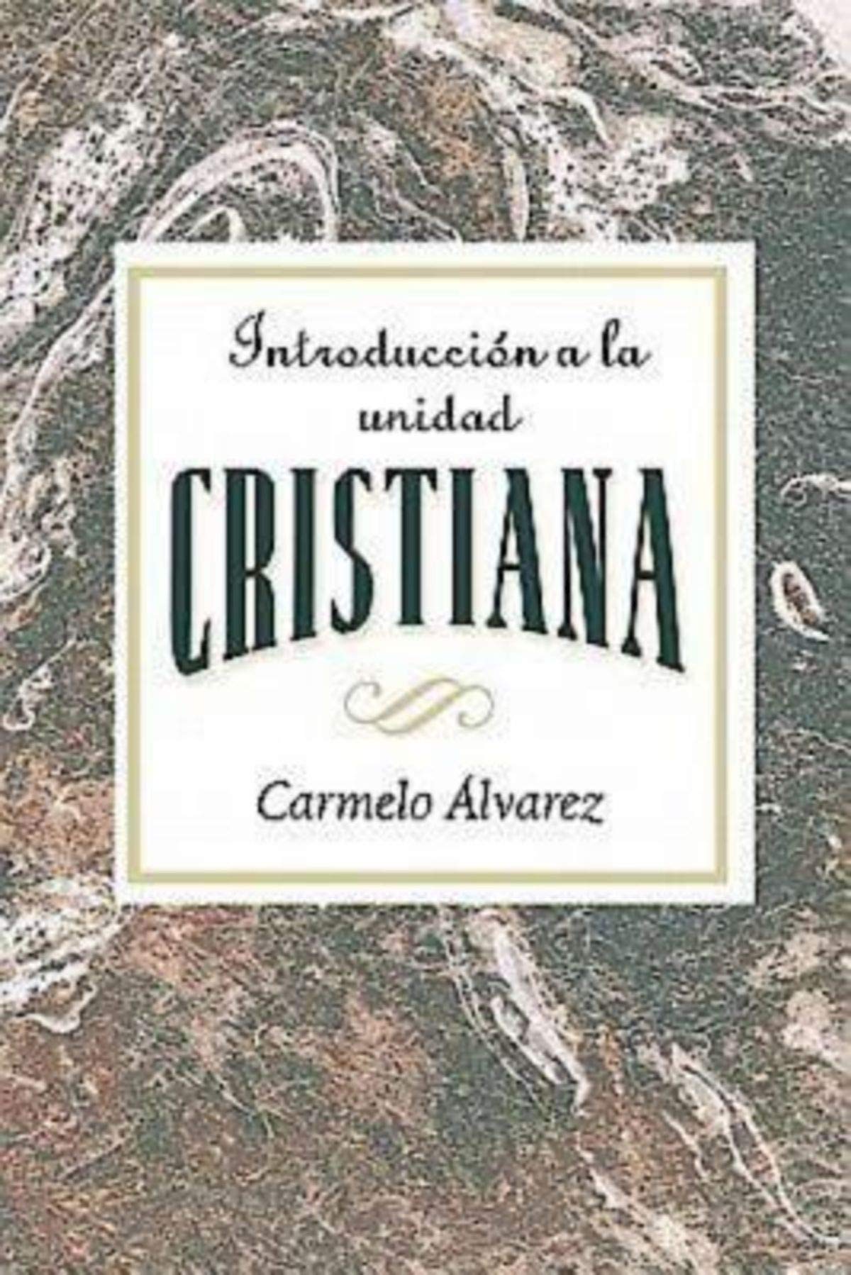 Introducción a la unidad cristiana AETH: Introduction to Christian Unity Spanish (Spanish Edition)