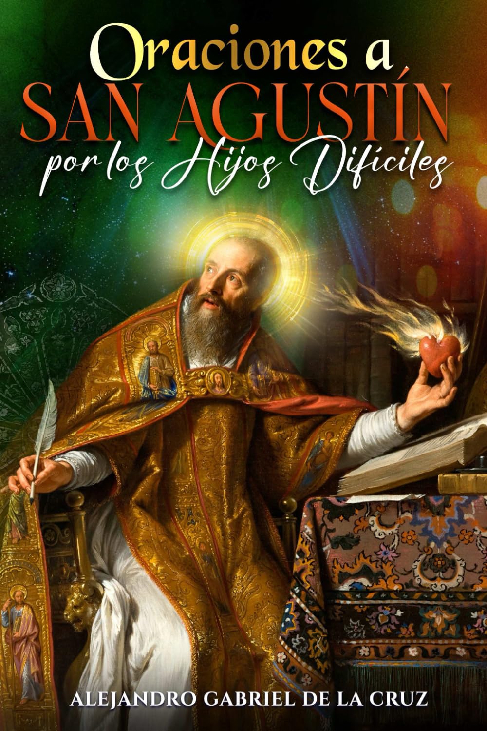 Oraciones a San Agustín por los Hijos Difíciles