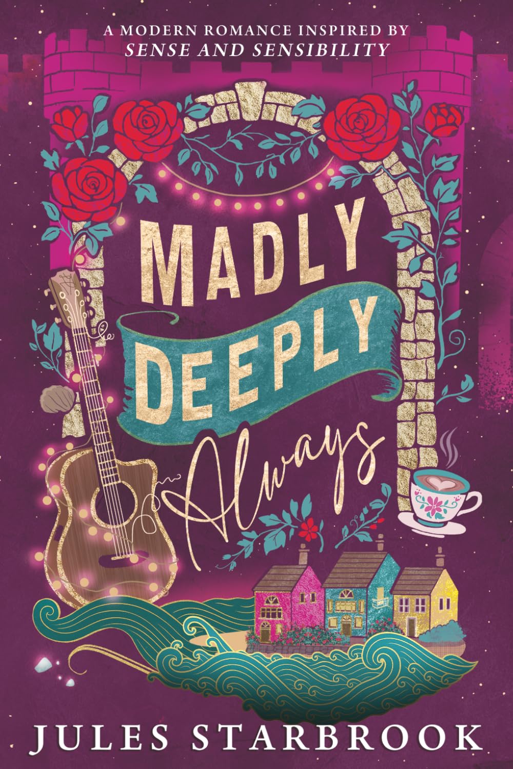 Madly Deeply Always: A Slow-Burn Age-Gap Romance Inspired by Sense and Sensibility (Unspoken Longing)