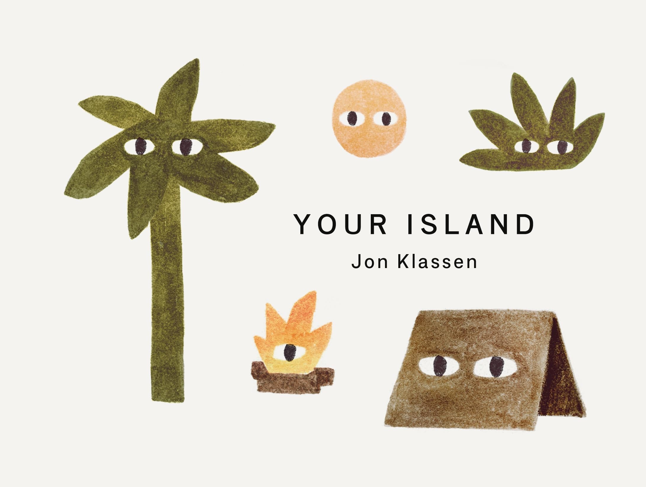 Your Island: A stylish first board book, perfect to gift babies and toddlers aged 0-3 from Jon Klassen, bestselling creator of I Want My Hat Back (Your Places)
