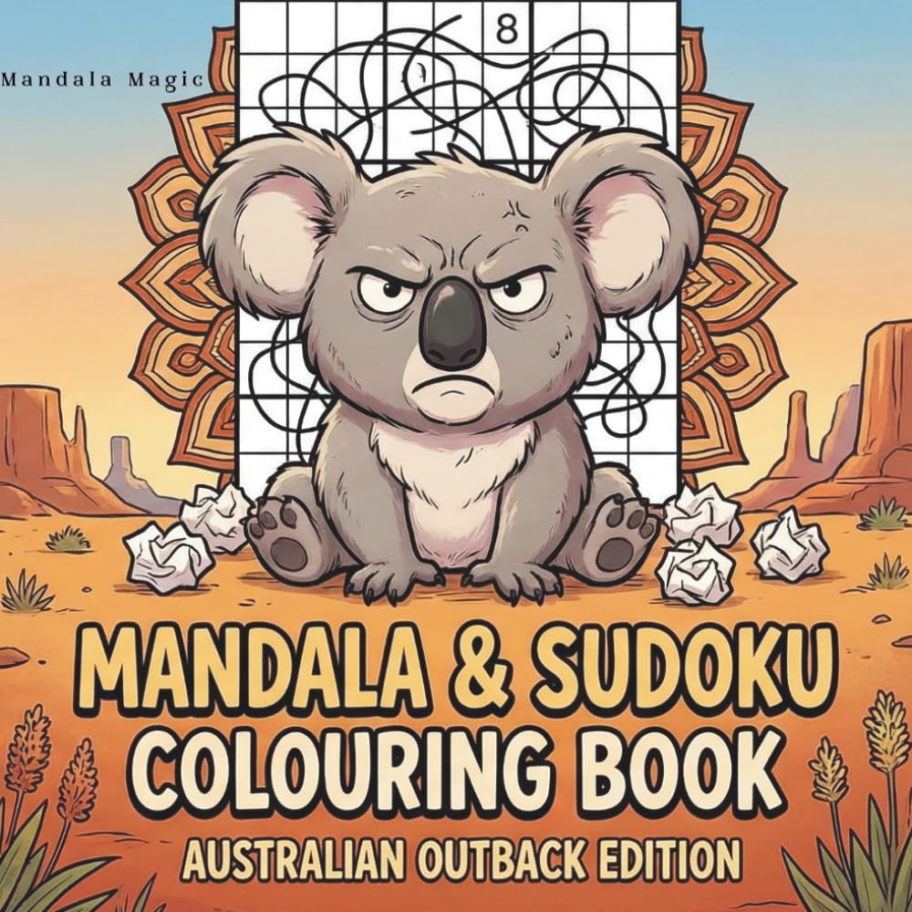 Mandalas & Sudoku: A Zen Puzzle Book with Aussie Wisdom, Motivational Quotes, and Intricate Patterns for Stress Relief