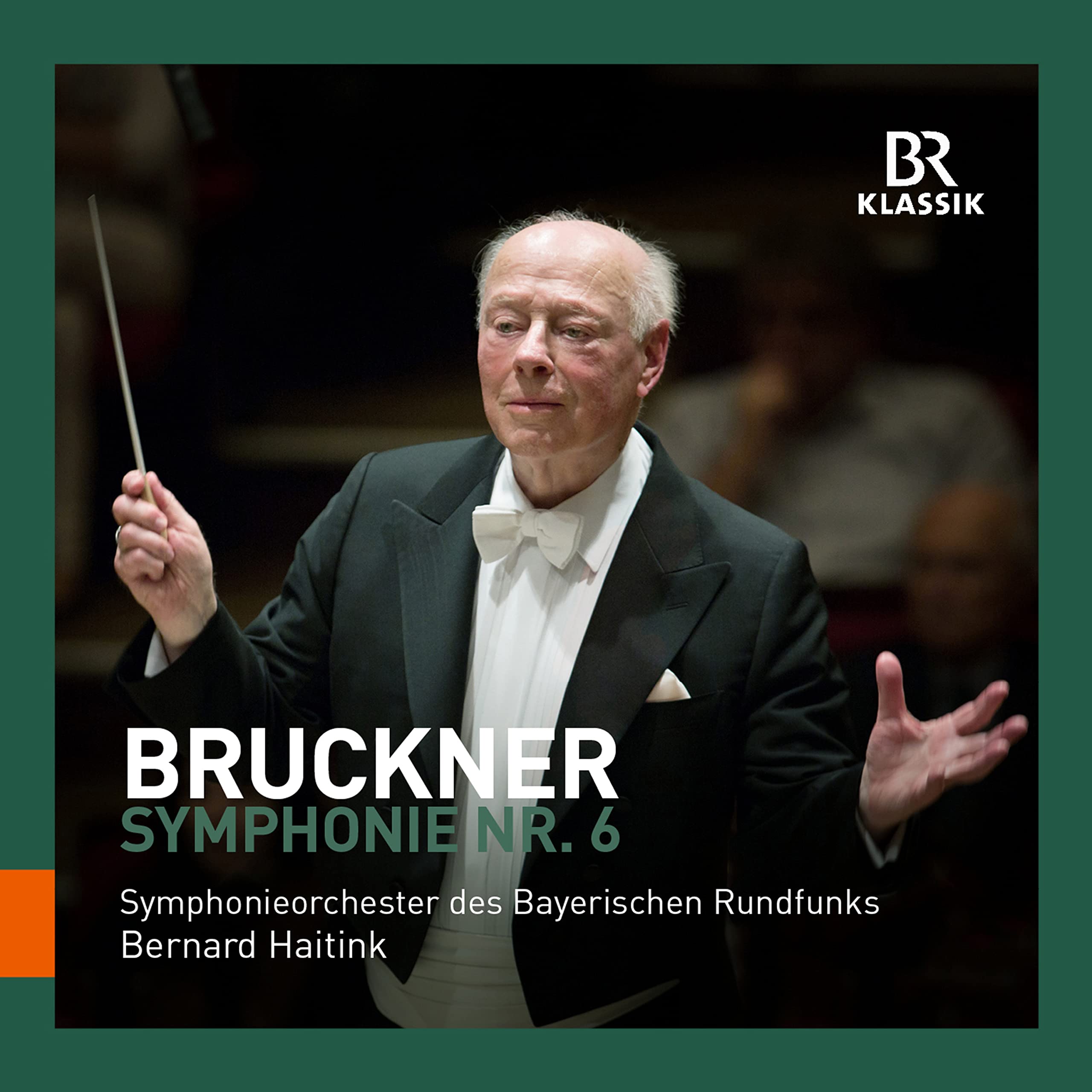 Anton Bruckner: Symphonie Nr. 6