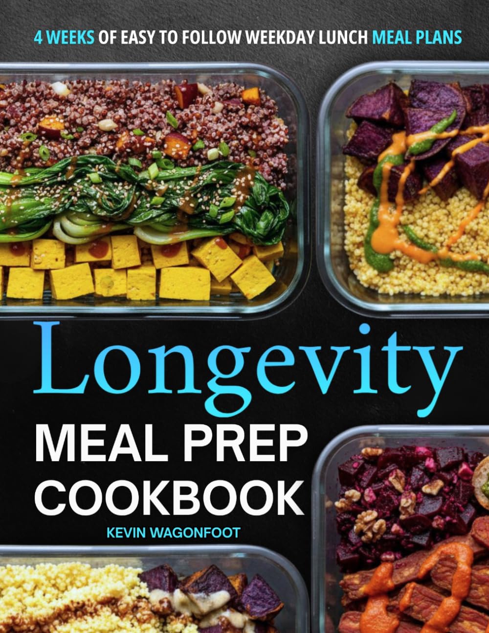 Longevity Meal Prep Cookbook for Beginners: Easy Blue Zone Diet Meal Planning Recipes for Healthy Aging (Weekday Lunch Meal Prep)