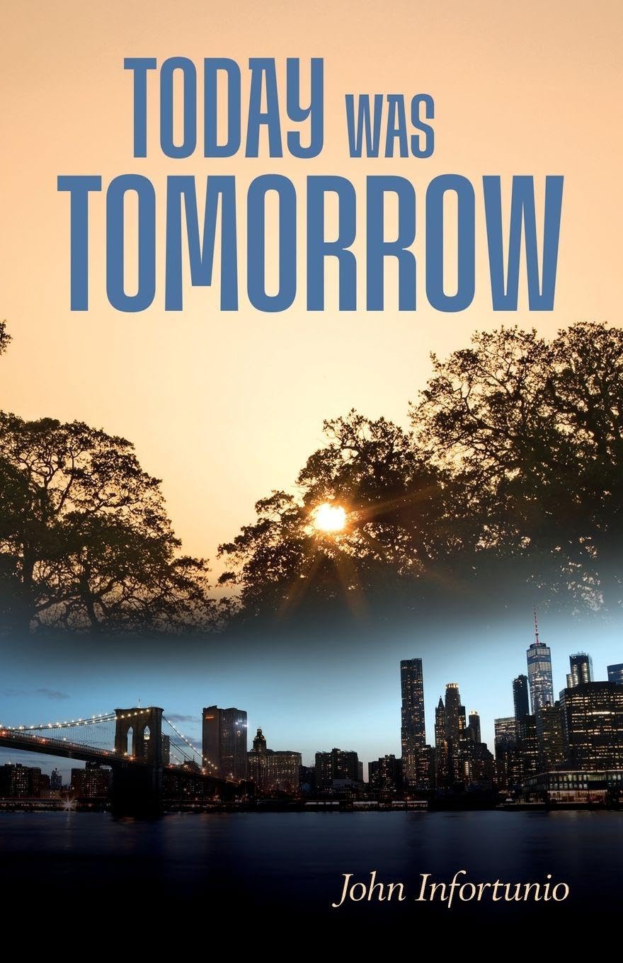 Today Was Tomorrow