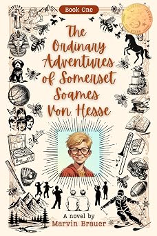 The Ordinary Adventures of Somerset Soames von Hesse