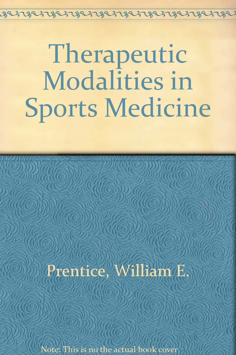 Therapeutic Modalities in Sports Medicine: 9780801633584: Medicine ...