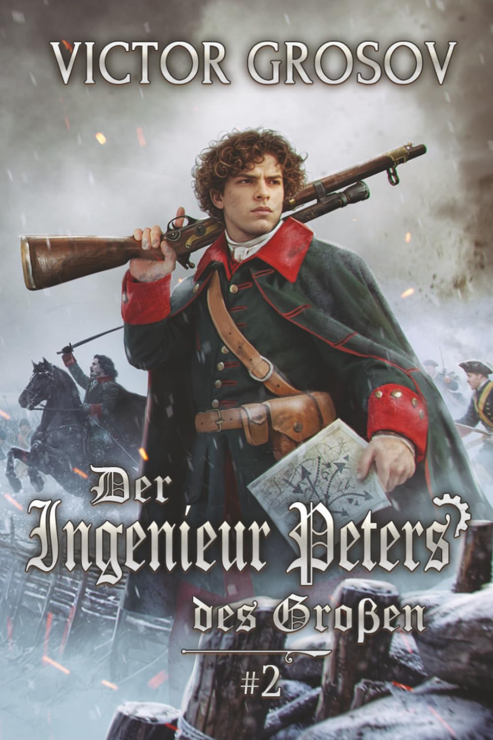 Der Ingenieur Peters des Großen (Buch 2): Eine historische Portal-Progression-Fantasy Serie