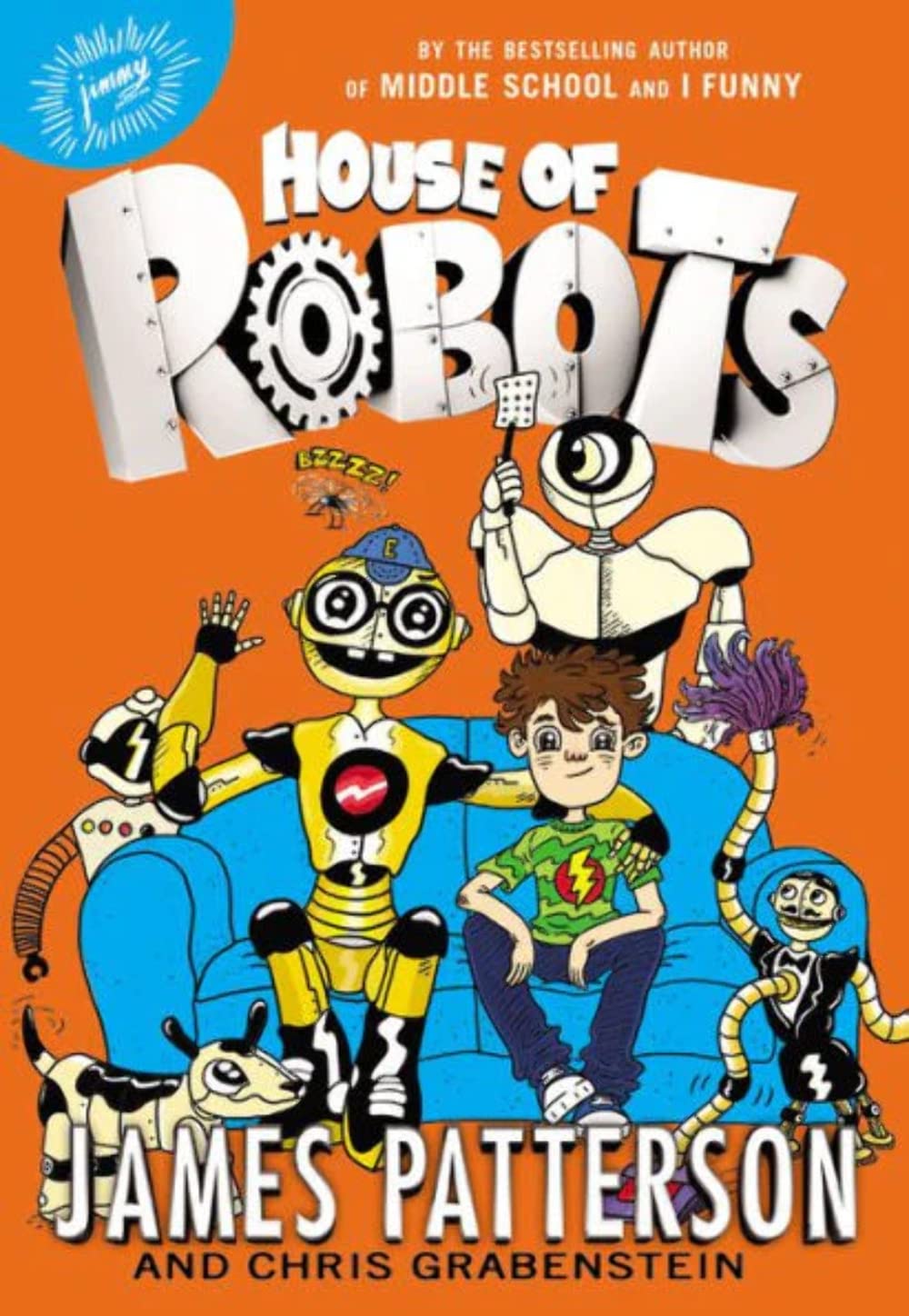 House of Robots (House of Robots, 1) Patterson, James, Grabenstein