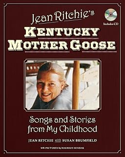 Jean Ritchies Kentucky Mother Goose