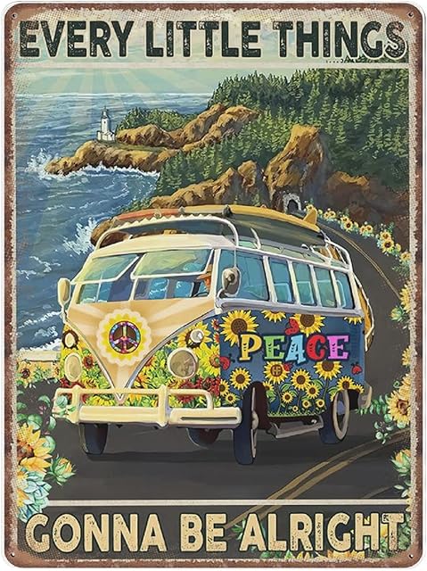 Dreacoss Little Thing Gonna Be Alright Hippie Car Tin Signs, Hippie Car Travel Retro Funny Metal Sign Vintage Wall Art for Kitchen Garden Bathroom Farm Home Coffee Decor Tin Sign, 30x40 cm