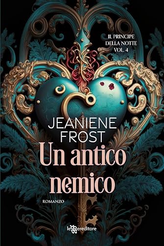Un antico nemico. Il principe della notte (Vol. 4)