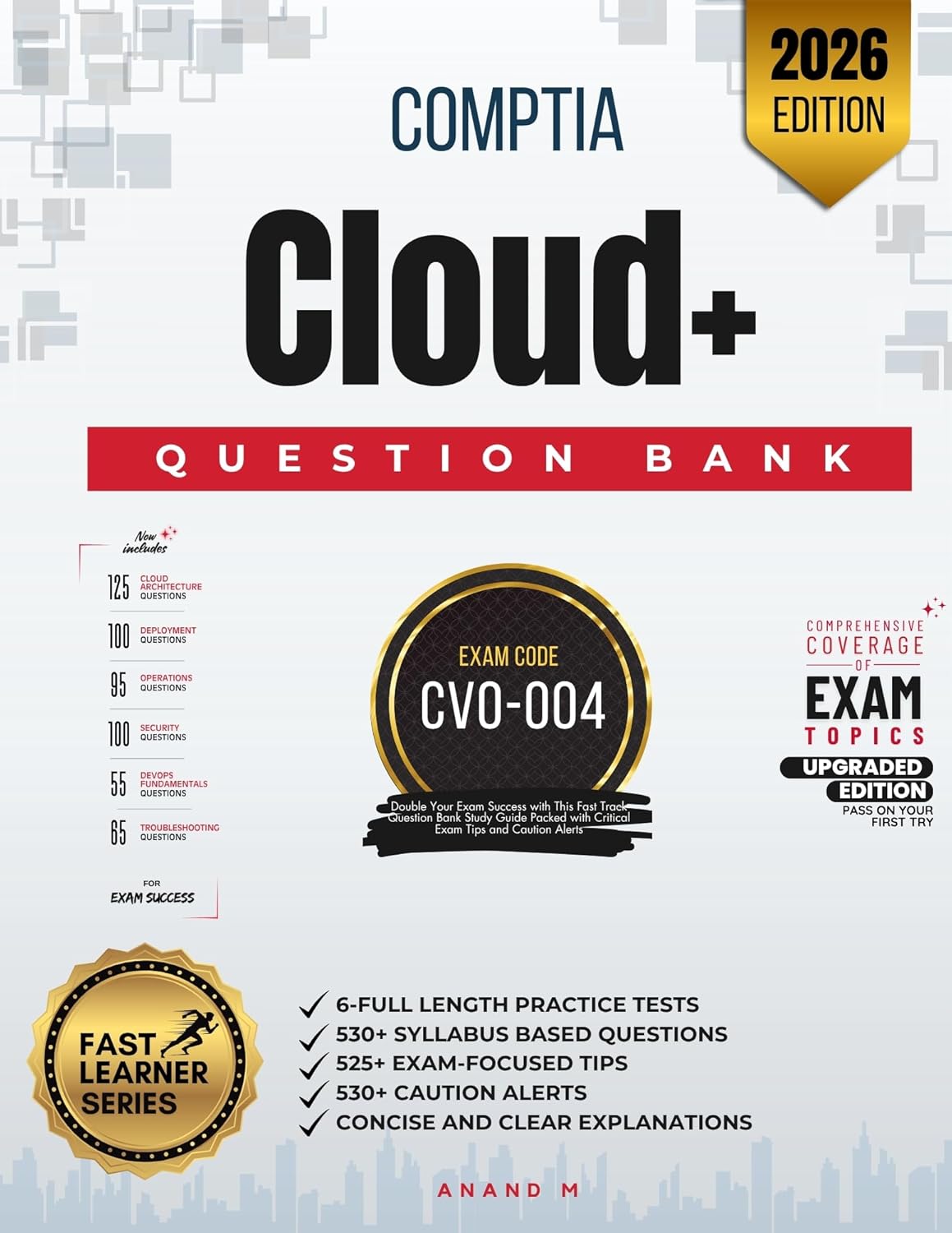 COMPTIA CLOUD+ QUESTION BANK STUDY GUIDE      Kindle Edition