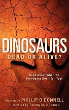 Dinosaurs: Dead or Alive? - Cryptozoology