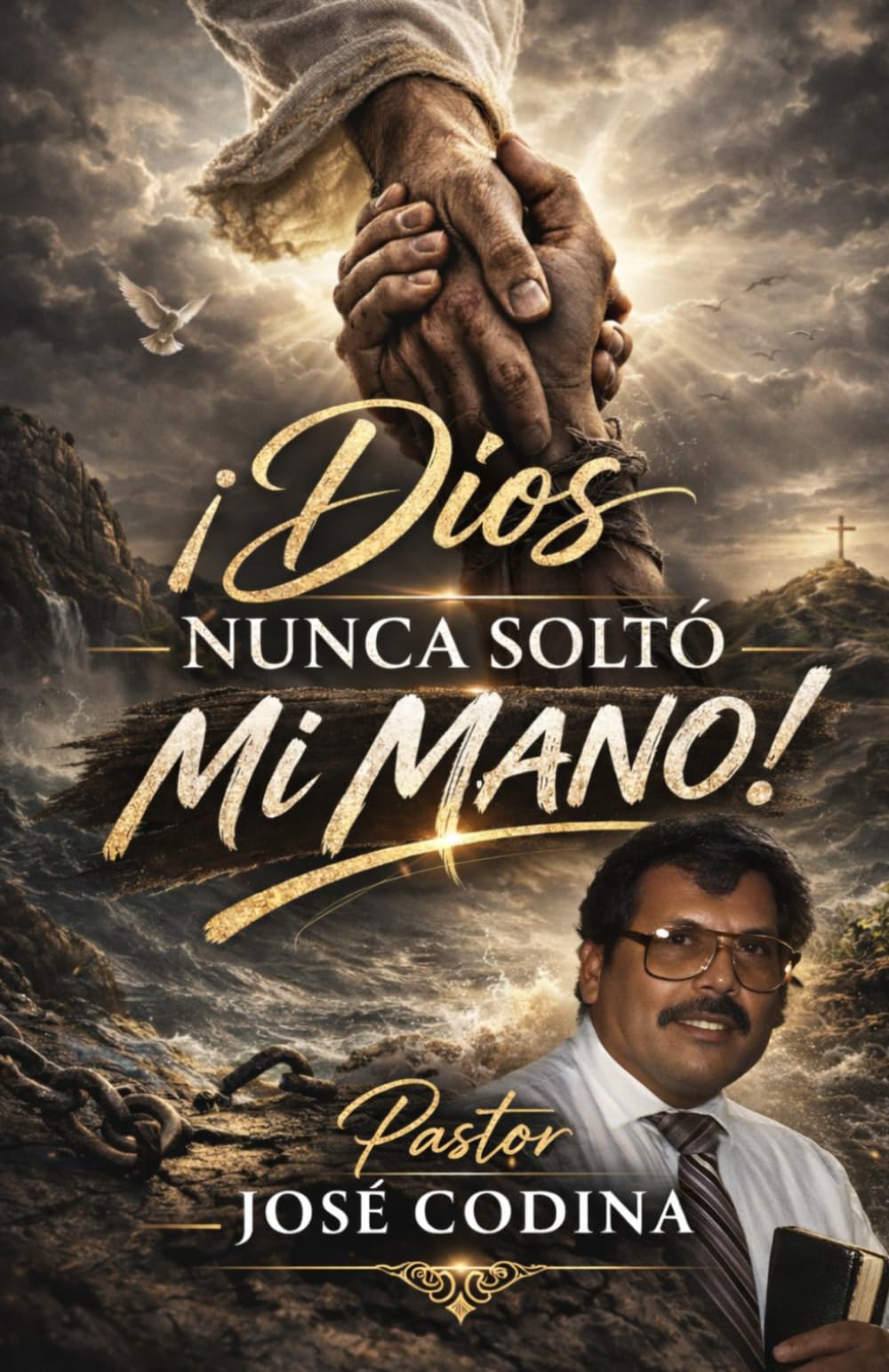 Dios nunca solto mi mano!
