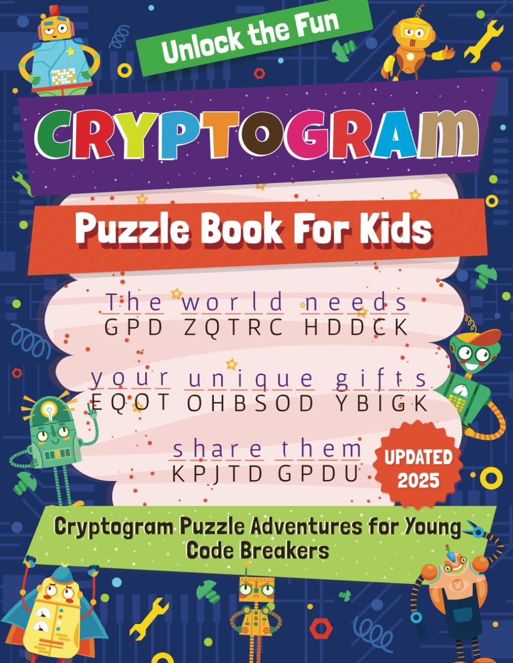 Cryptogram Puzzle Books For Kids: Unlock the Fun; Cryptogram Puzzle Adventures for Young Code Breakers