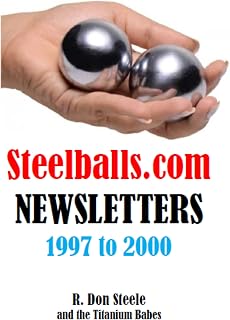 STEELBALLS.COM NEWSLETTERS: 1997-2000