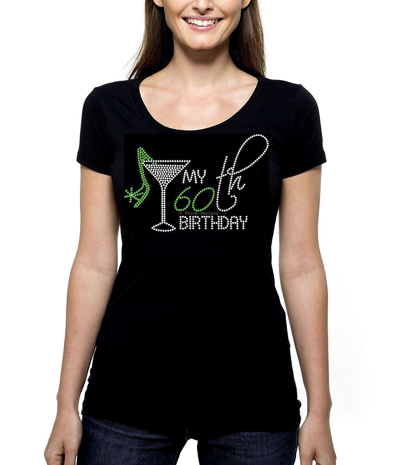 My 60th Birthday Martini Shoe RHINESTONE T-Shirt Shirt Bling - Specify Age and Pick Rhinestone Color 60th 61st 62nd 63rd 64th 65th 66th 67th 68th 69th 60 61.