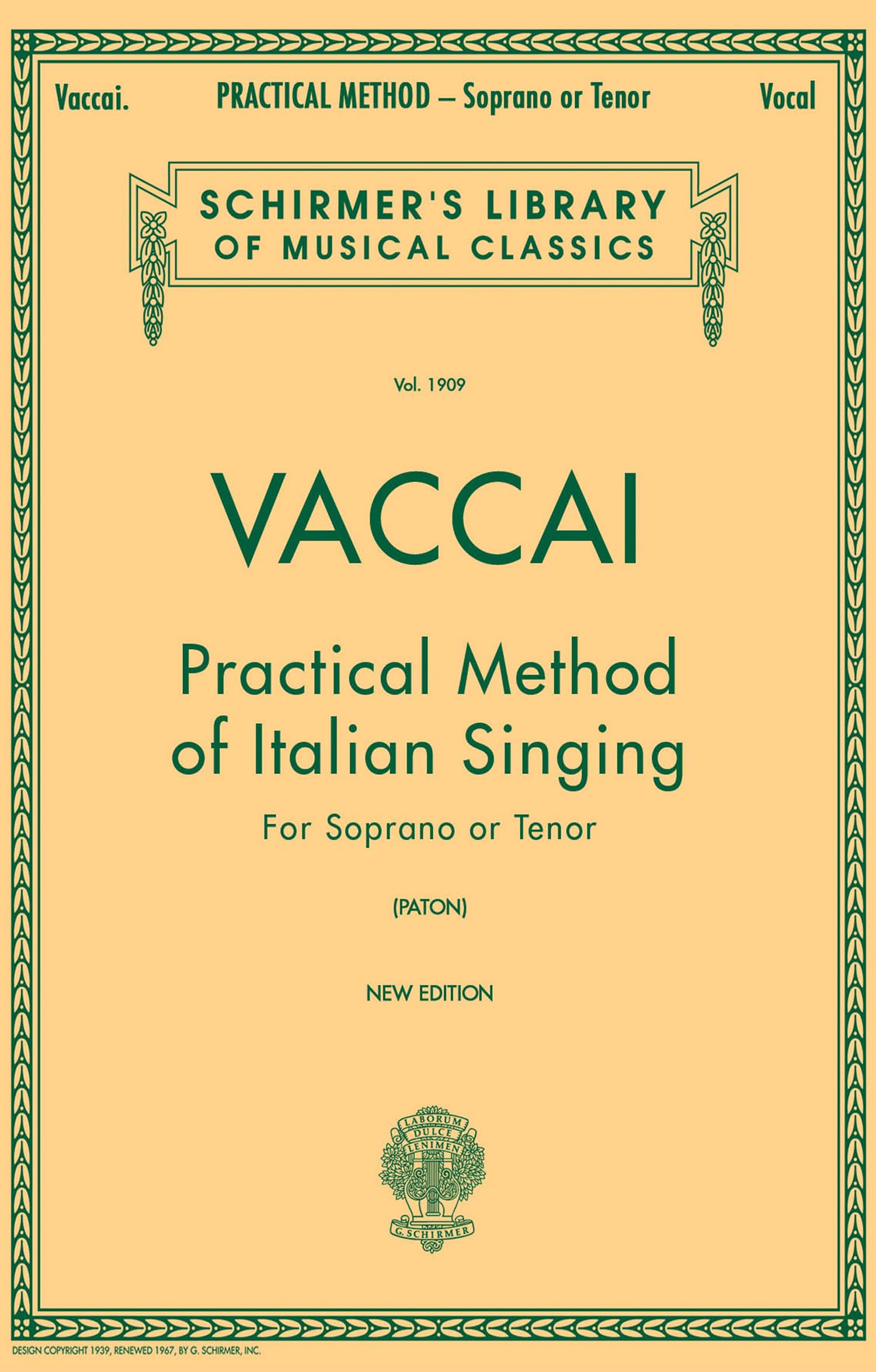 Practical Method of Italian Singing: Schirmer Library of Classics Volume 1909 Soprano or Tenor (Schirmer's Library of Musical Classics)