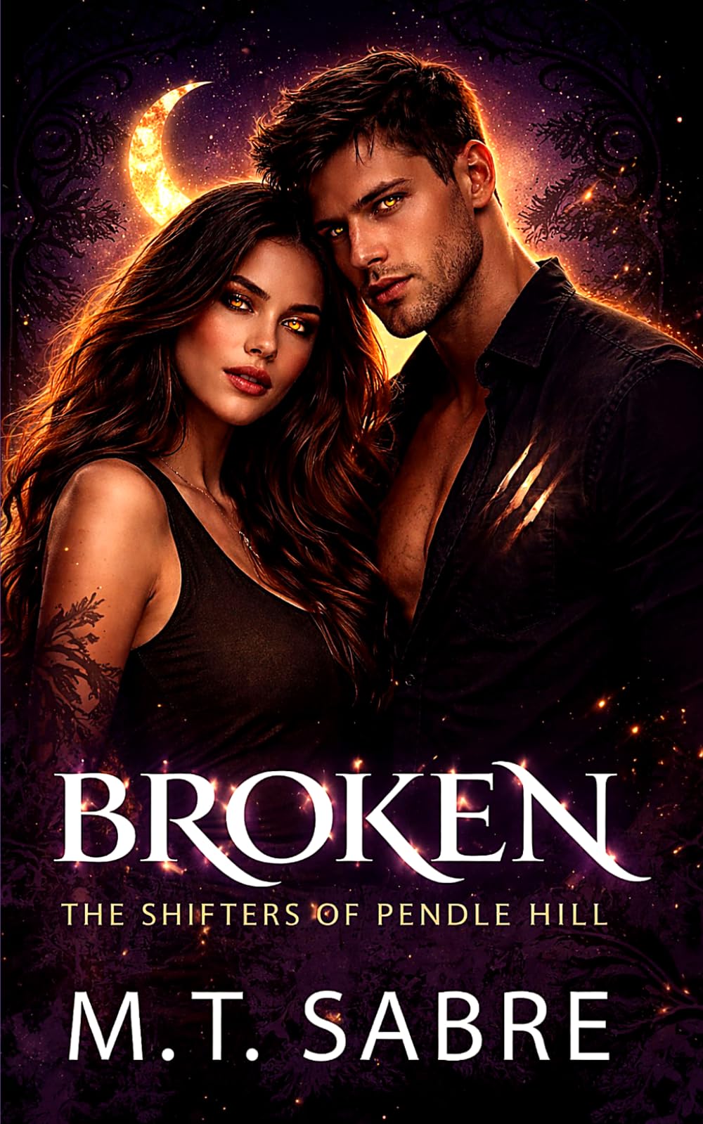Broken: A Dark Shifter Romantasy (The Shifters of Pendle HIll)