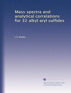 Mass spectra and analytical correlations for 32 alkyl aryl sulfides