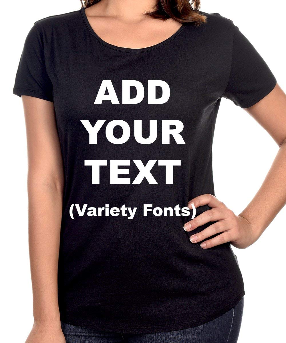 Custom Stretch Scoop Neck T-Shirts Add Your Own Text, Ultra Soft Shirt for Women