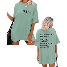 You Matter to The Person Behind Me Tshirt You are Amazing Beautiful and Enough Shirts Short Sleeve Women Casual Tee Tops