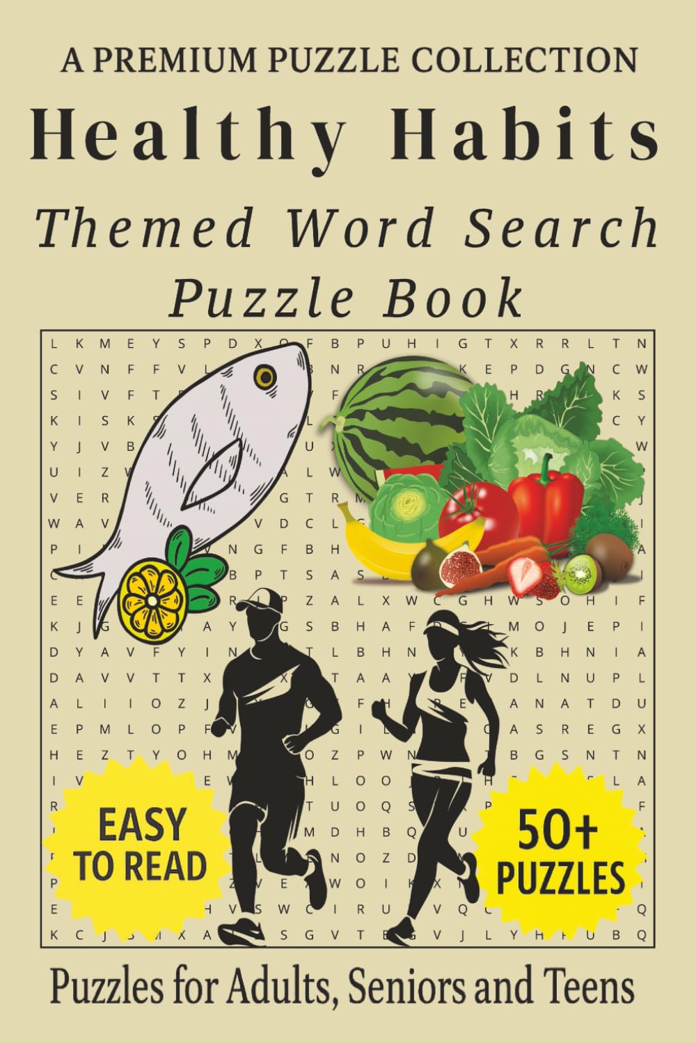 Healthy Habits - Themed Word Search Puzzle Book: 50+ Easy-to-Read Healthy Habits Related Puzzles - For Adults, Seniors, and Teens. (Hobby & Lifestyle Word Search Puzzles)