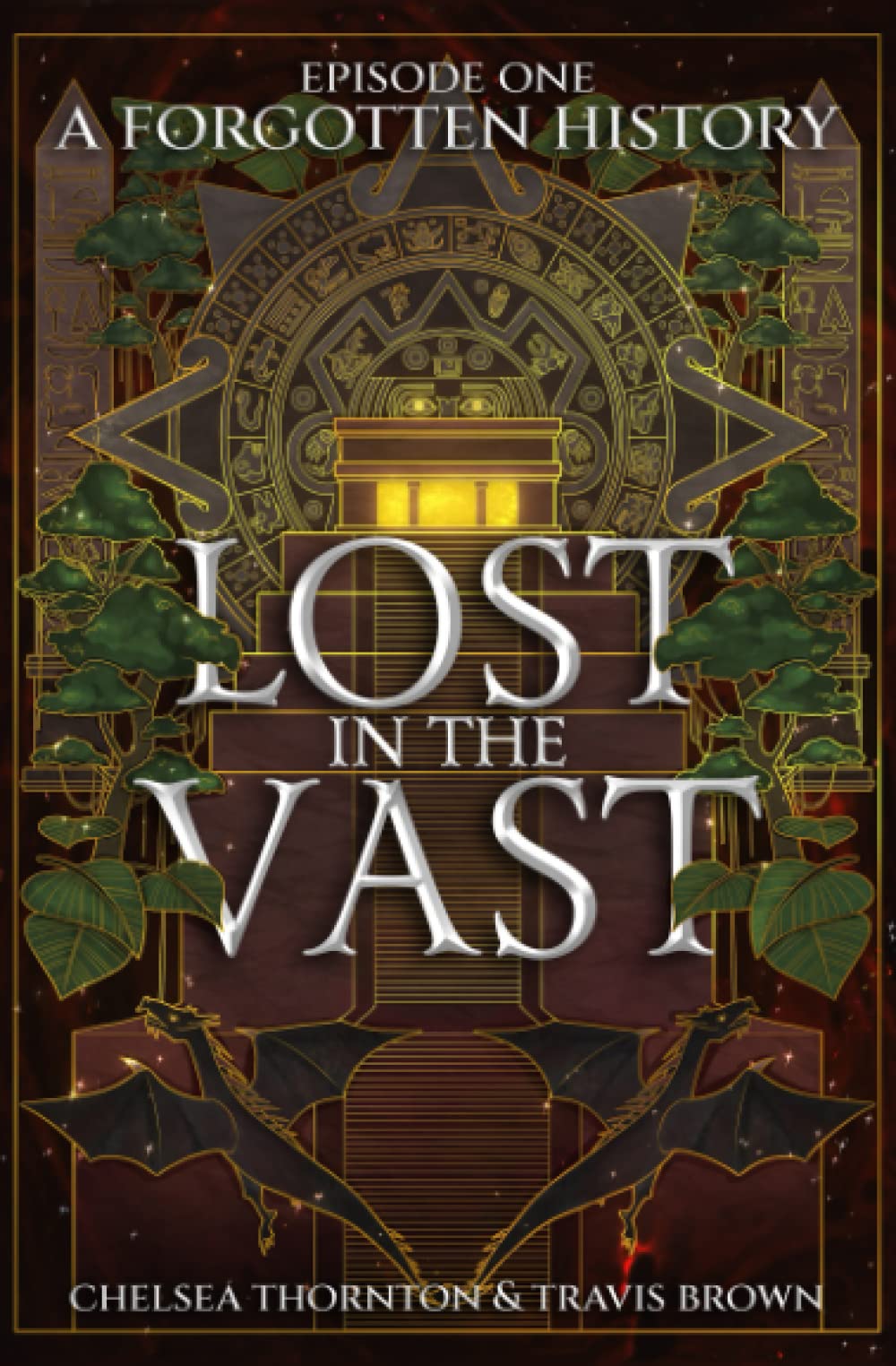 A Forgotten History: Lost in the Vast Episode One: 1