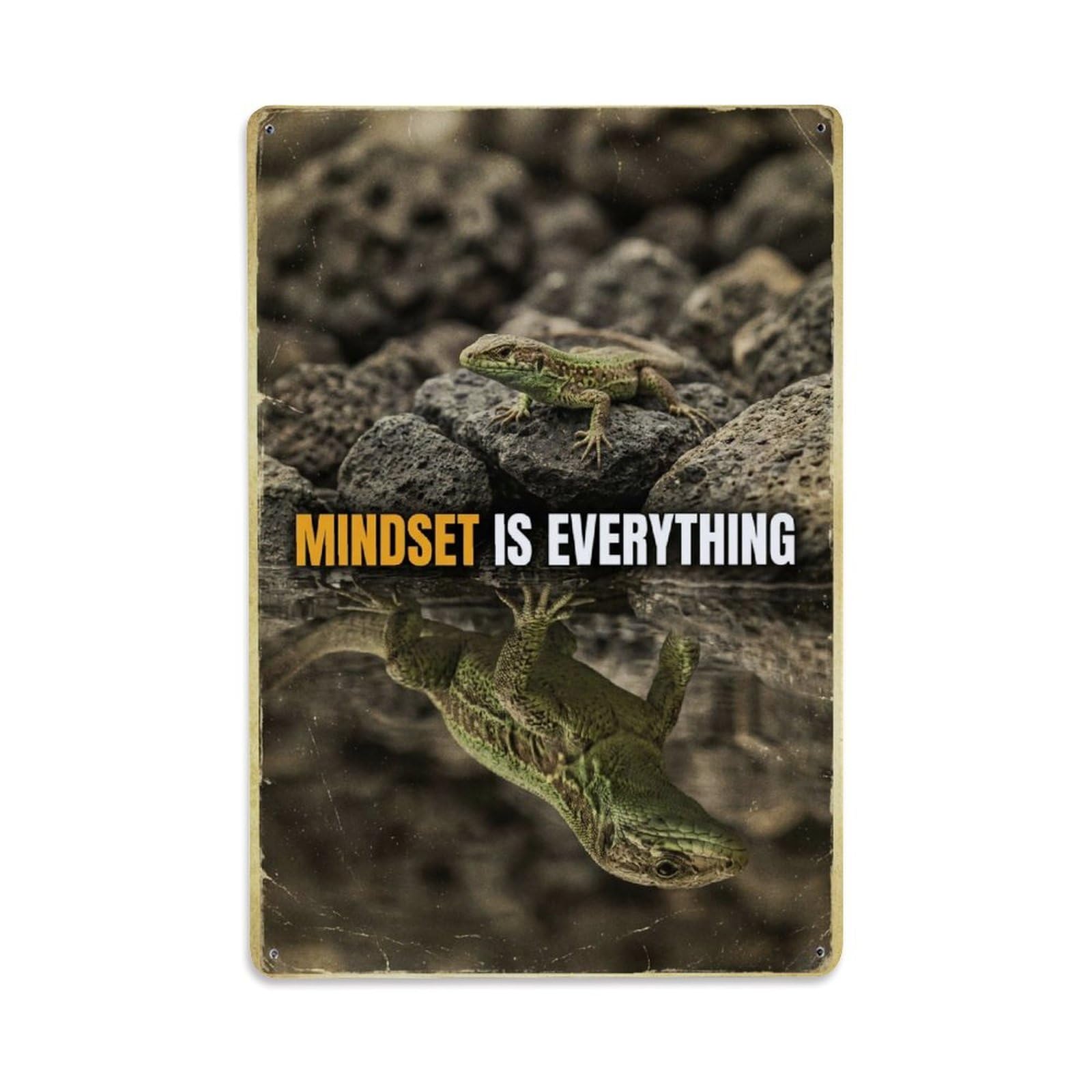 Metal Tin Sign Mindset Is Everything Lizard Animal Motivation Quote
