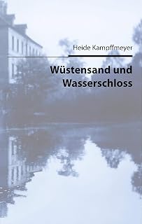 Wüstensand und wasserschloss