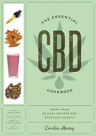 The Essential CBD Cookbook: More Than 65 Easy Recipes for Everyday Health (English Edition)