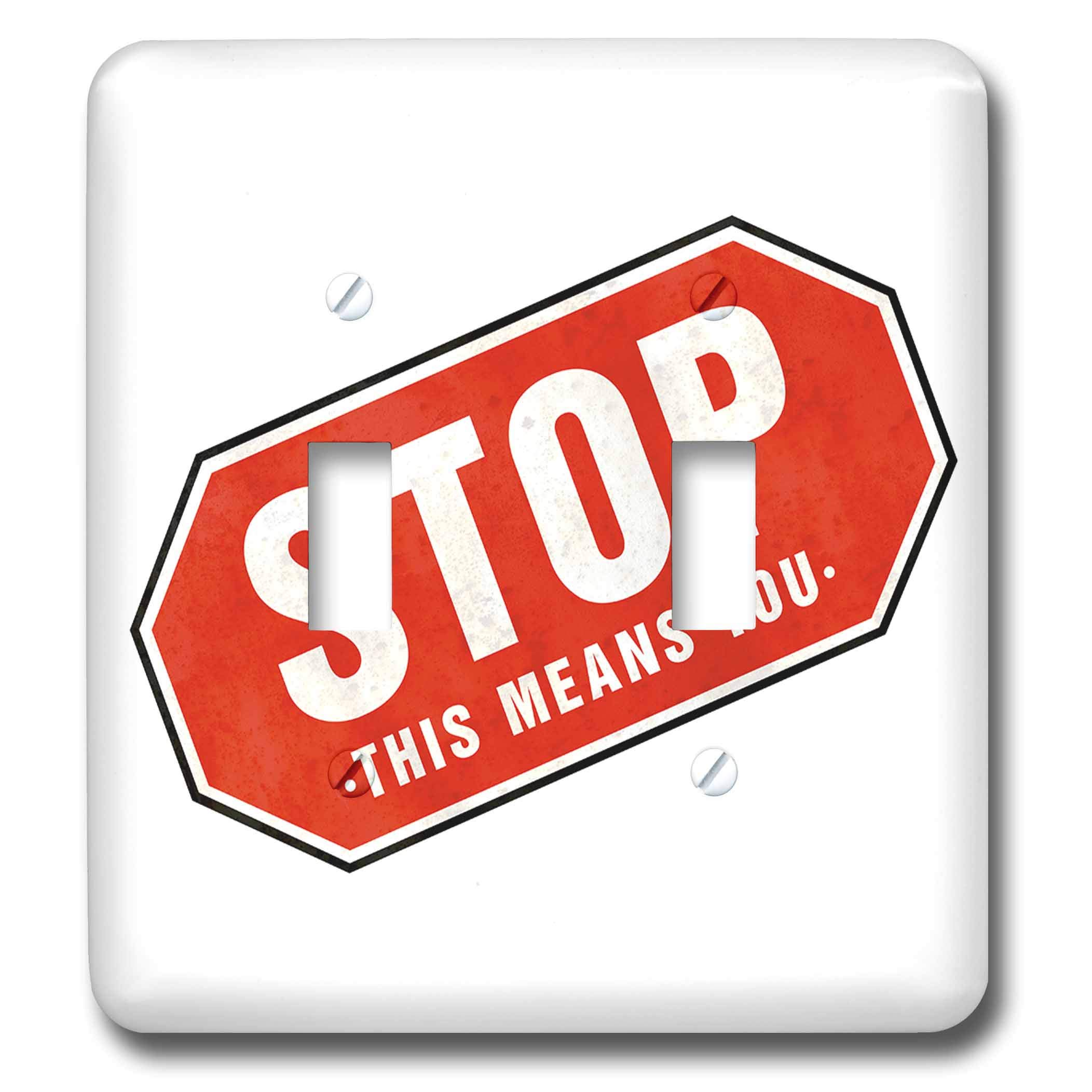 Decoración de pared Stop This Means You Grunge para interruptor de palanca doble