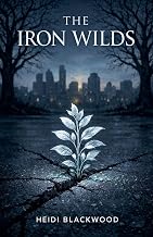 The Iron Wilds