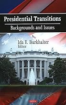 Presidential Transitions: Backgrounds and Issues