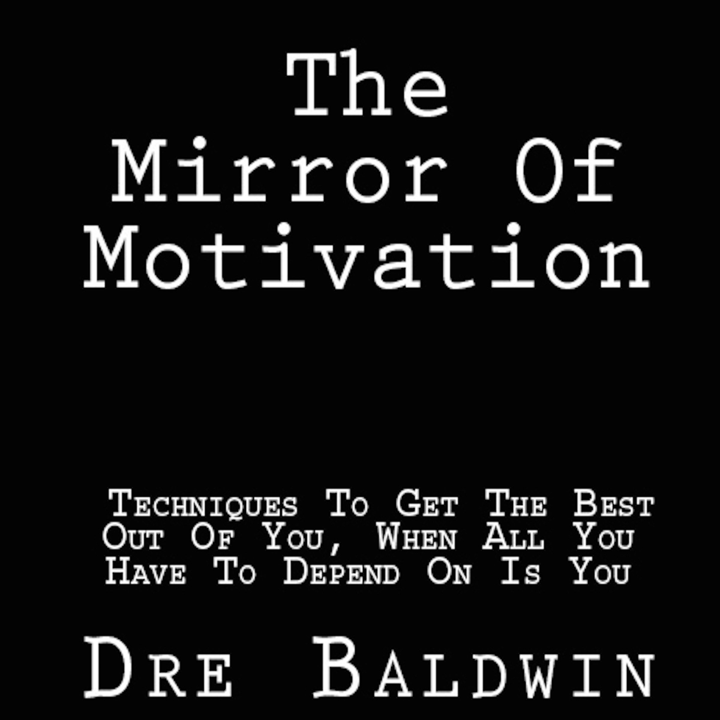 Cover art for The Mirror of Motivation