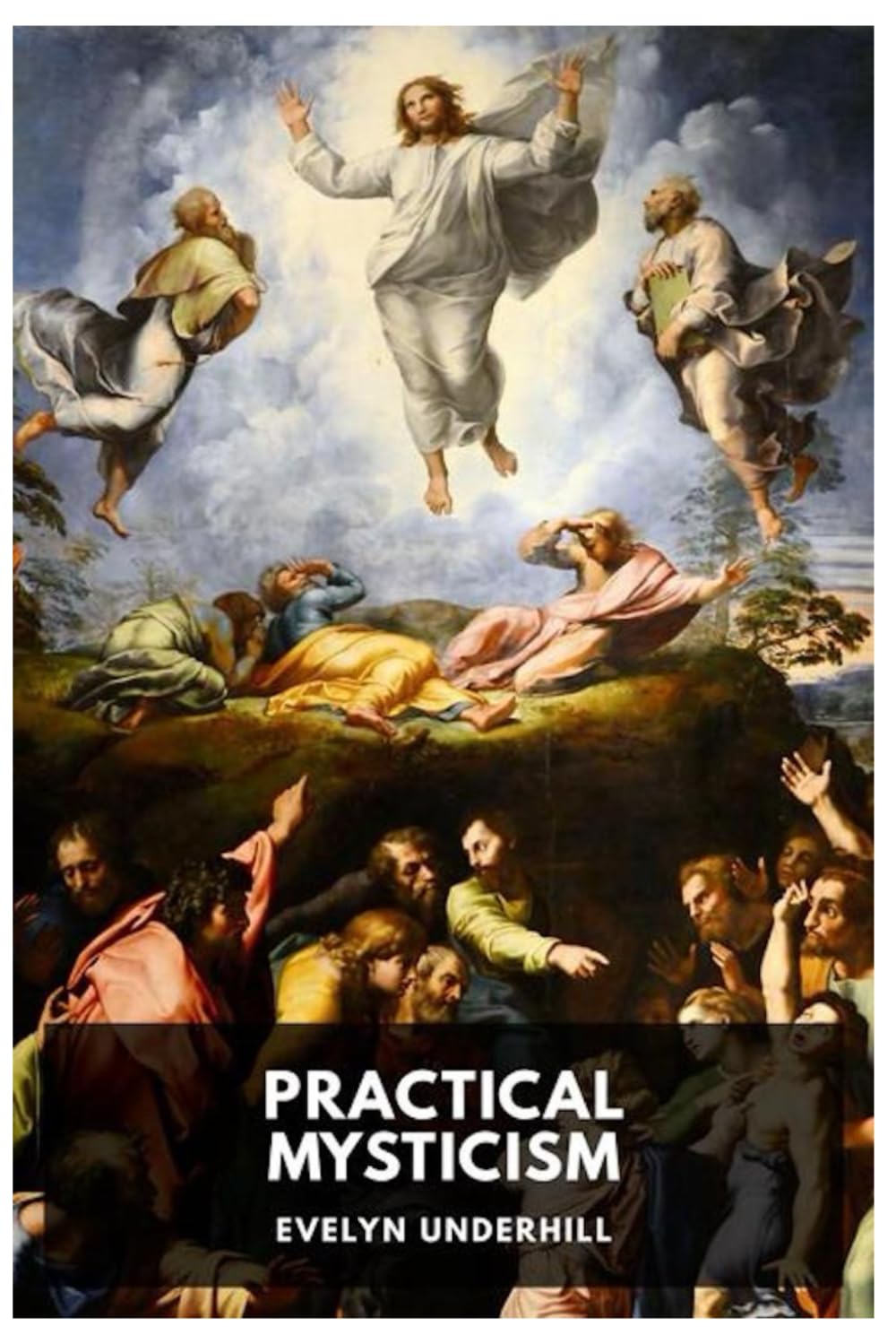 Practical Mysticism [Annotated]