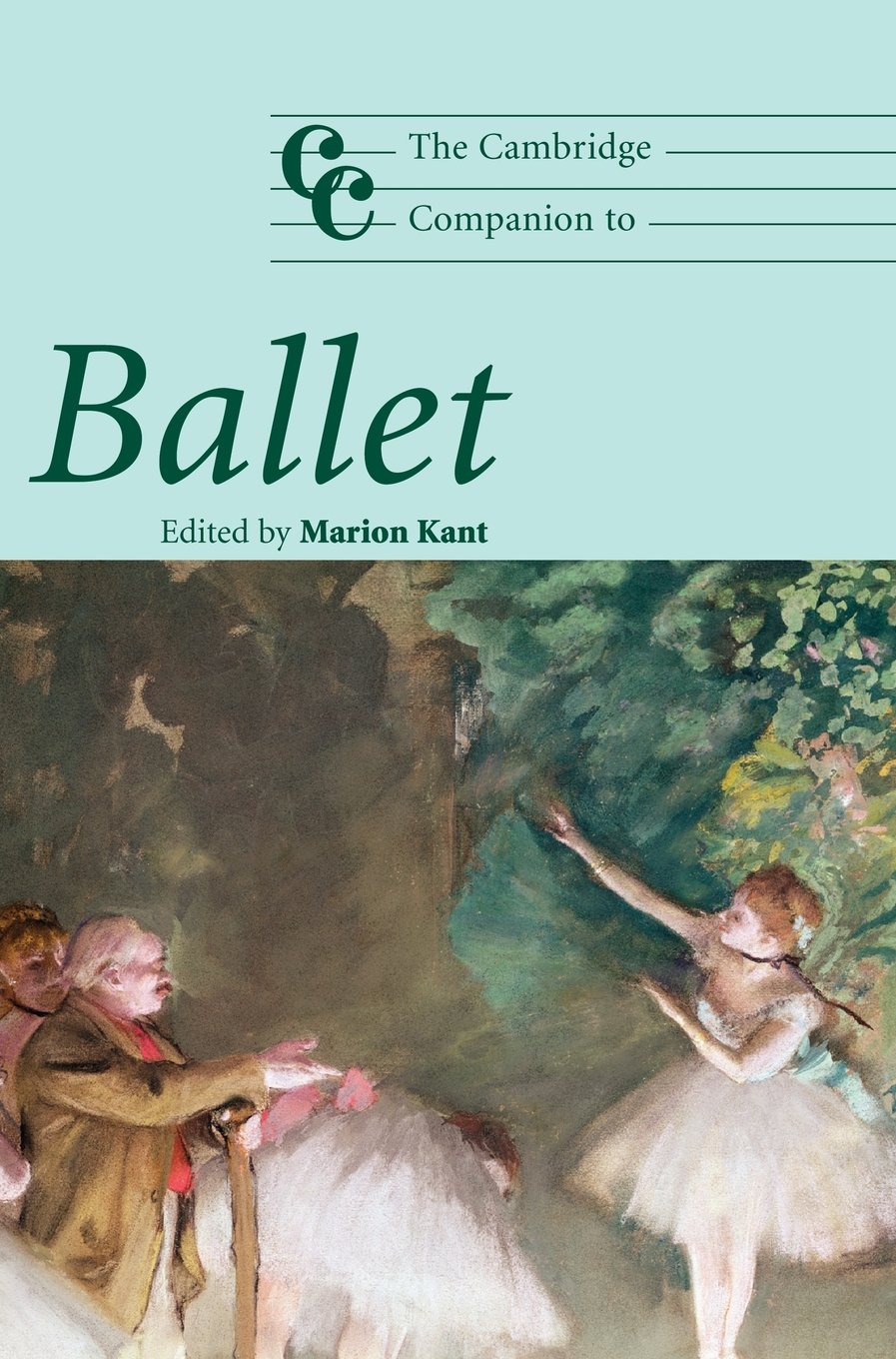 The Cambridge Companion to Ballet (Cambridge Companions to Music)