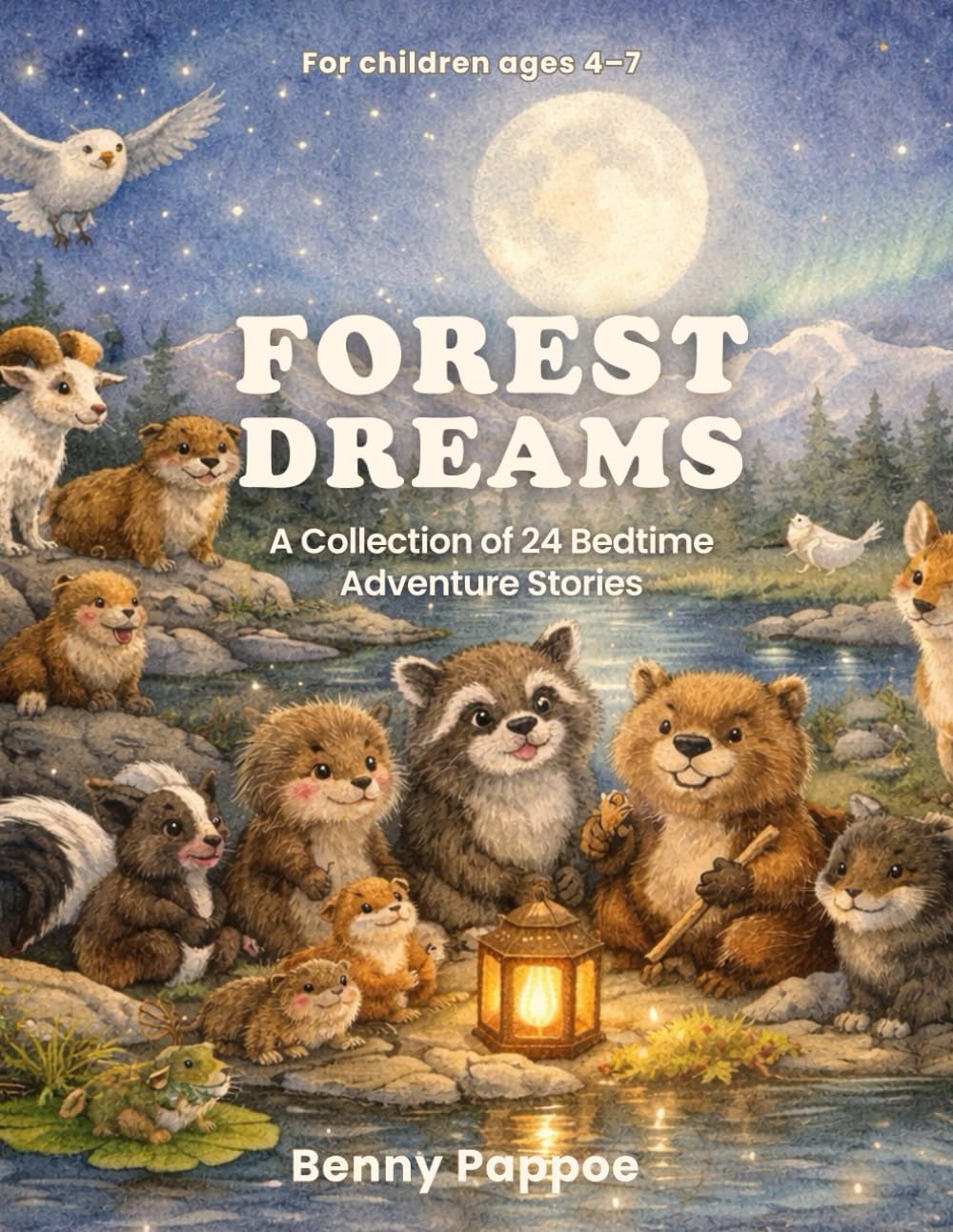 Forest Dreams: A Collection of 24 Bedtime Adventure Stories