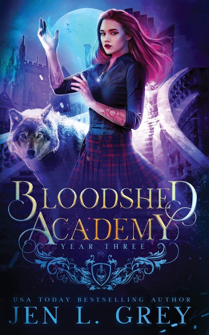 Year Three: 3 (Bloodshed Academy)