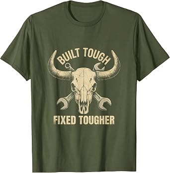 Built Tough Fixed Tougher Mechanic Design T-Shirt