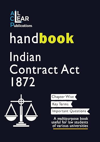 Handbook on Indian Contract Act, 1872 Common for students of all universities, IP University, GGSIPU, Law Book, Delhi University NLU BBA BALLB BBALLB IGNOU