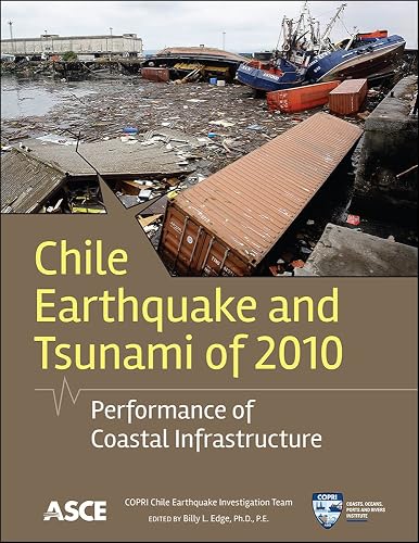 Chile Earthquake and Tsunami of 2010: Performance of Coastal Infrastructure