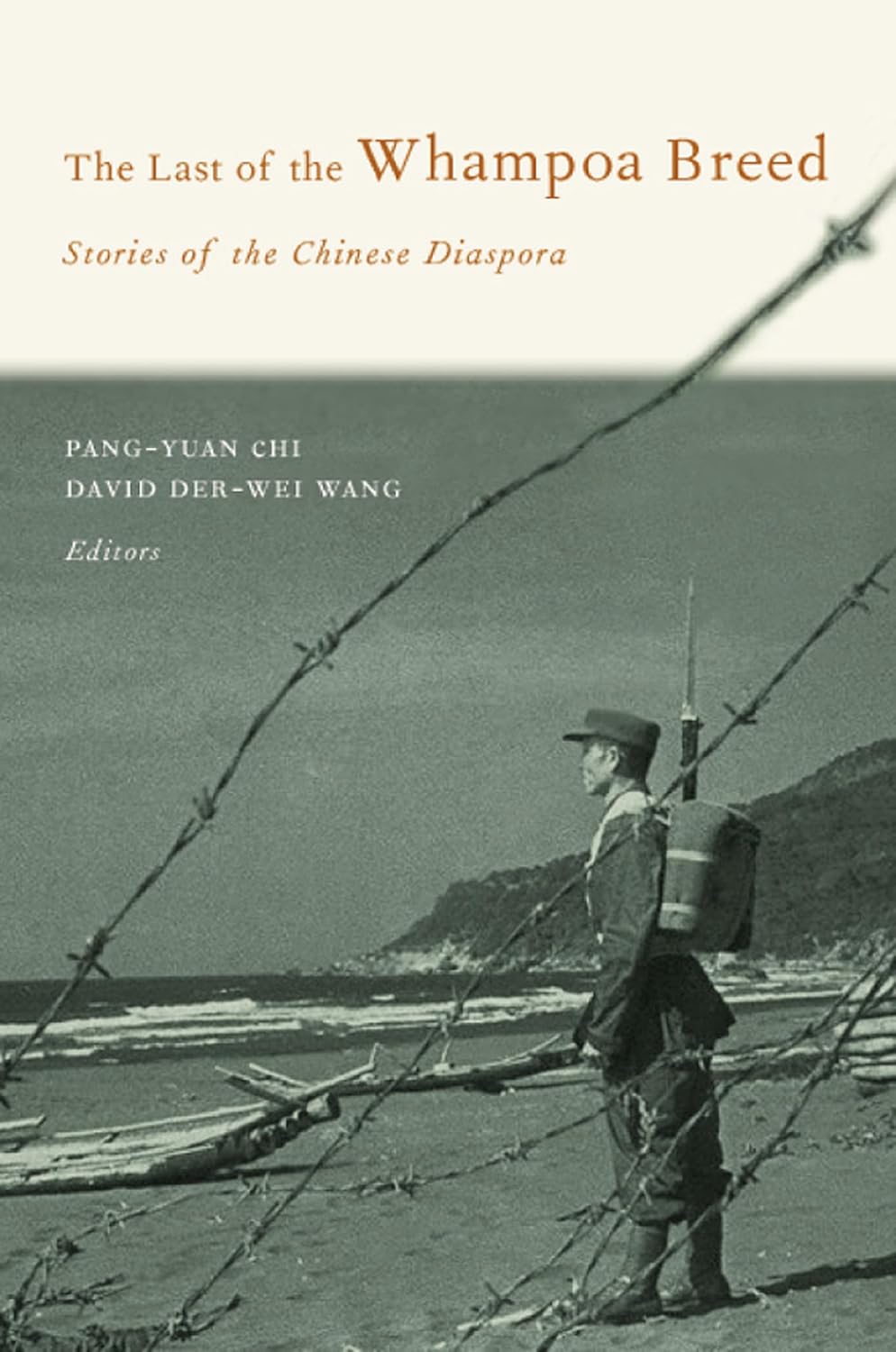 The Last of the Whampoa Breed: Stories of the Chinese Diaspora (Modern Chinese Literature from Taiwan)