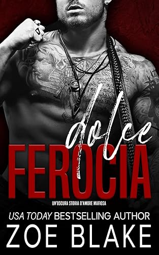 Dolce Ferocia: Un'oscura storia d'amore mafiosa