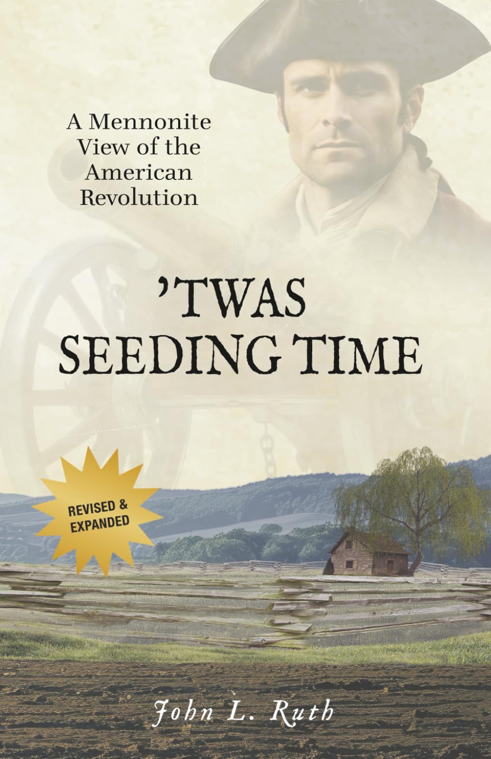 'Twas Seeding Time: A Mennonite View of the American Revolution