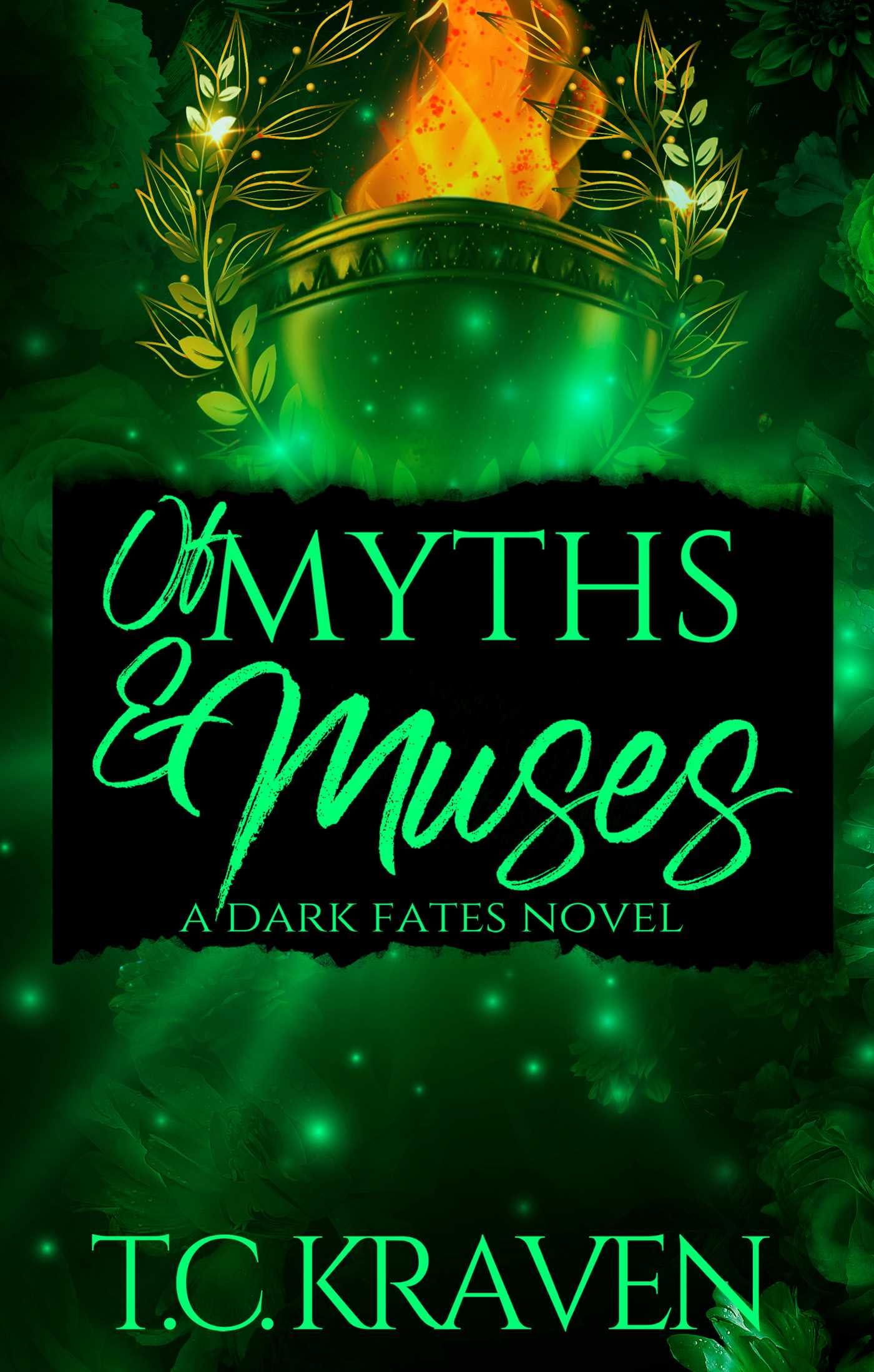Of Myths & Muses: A Dark Fates Novel: Volume 4 (The Dark Fates Series)