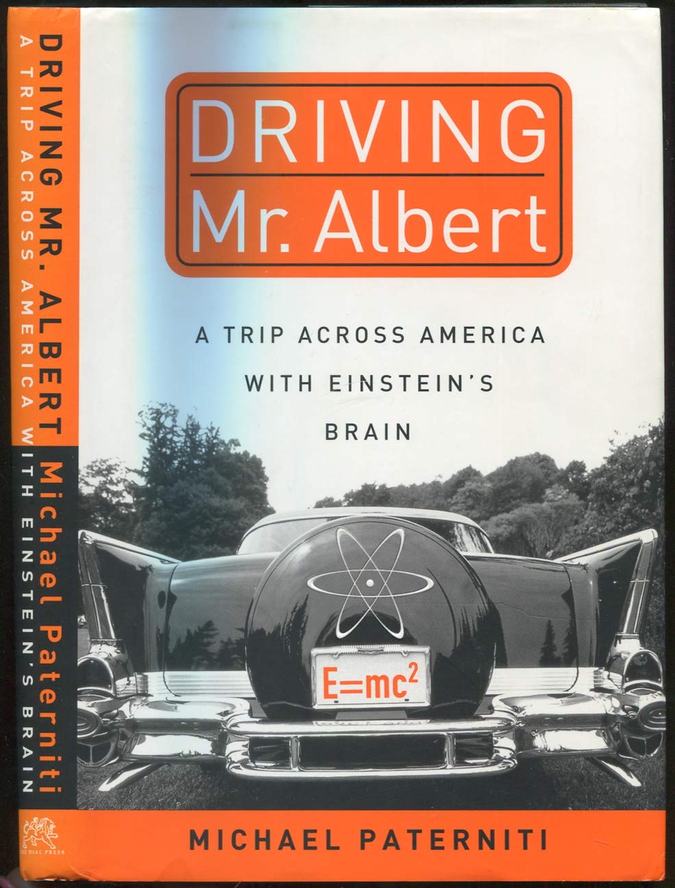 Buy Driving Mr. Albert: A Trip Across America with Einstein's Brain — BookShops.in